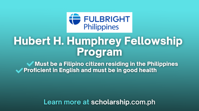 Hubert H. Humphrey Fellowship Program 2025-2026