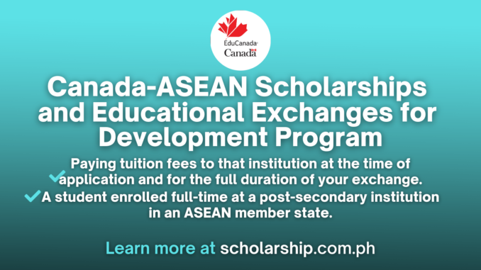 Canada-ASEAN Scholarships and Educational Exchanges for Development Program | 2024