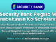 Security Bank Regalo Mo Kinabukasan Ko Scholarship Online Application Guide for AY. 2024