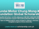 Hyundai Motor Chung Mong-Koo Foundation Global Scholarship