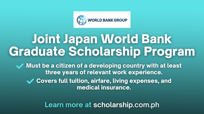 Joint Japan World Bank Graduate Scholarship Program 2025